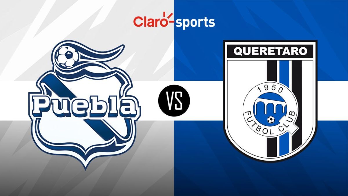 Puebla vs Querétaro Horario y dónde ver por TV el partido de la