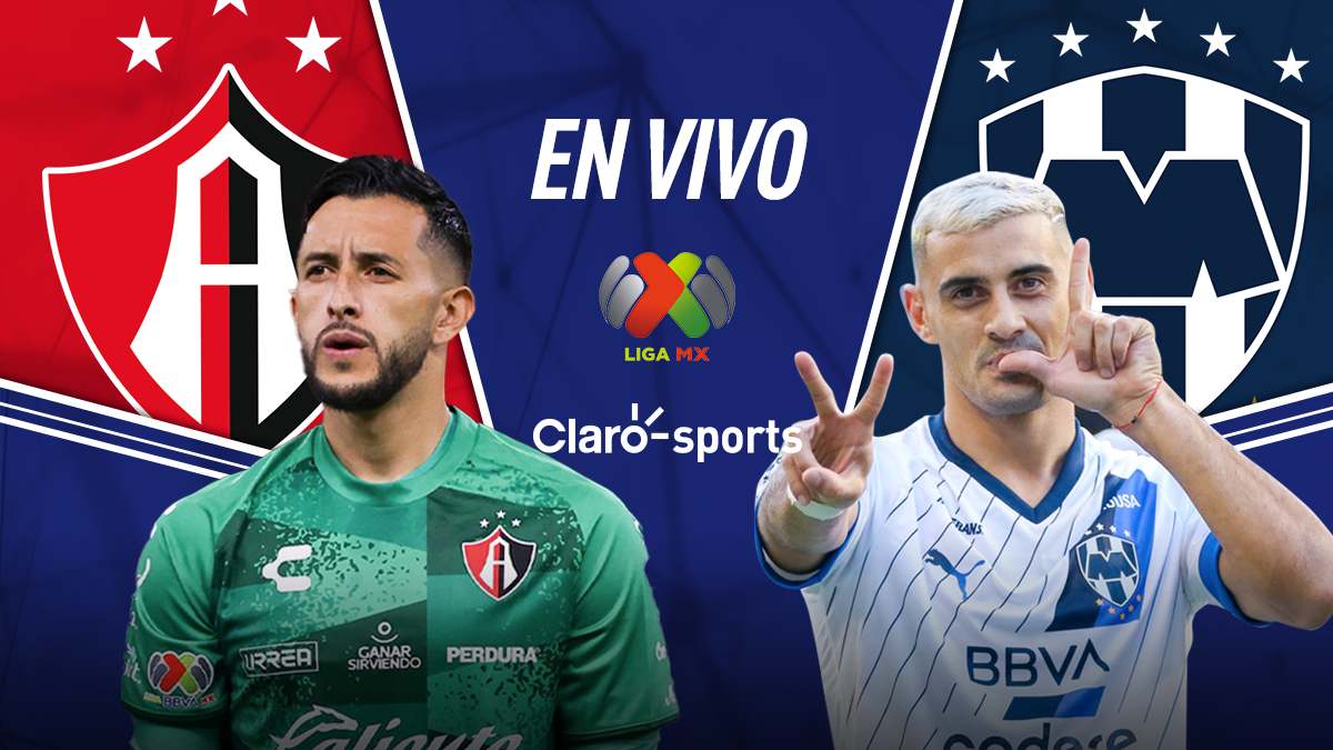 Atlas Vs Monterrey En Vivo La Liga Mx Resultado Y Goles De La