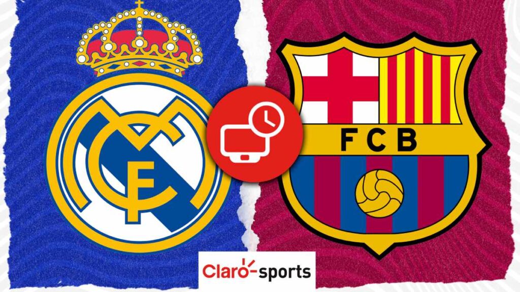 Real Madrid vs Barcelona: ¿A qué hora y dónde y cuándo es el juego?