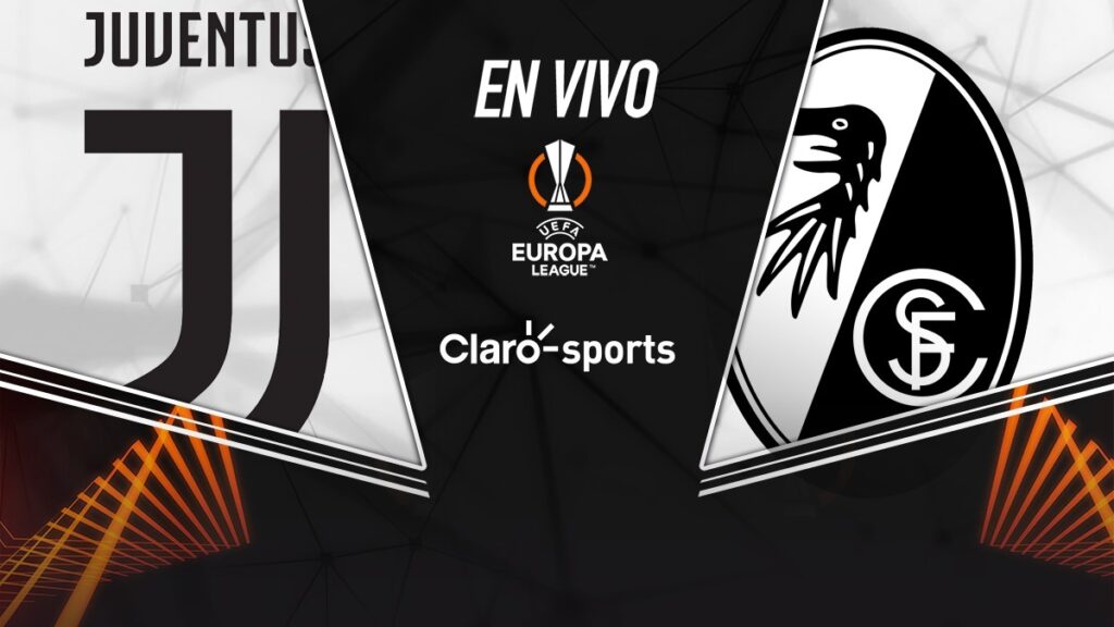 Juventus vs Friburgo, en vivo.