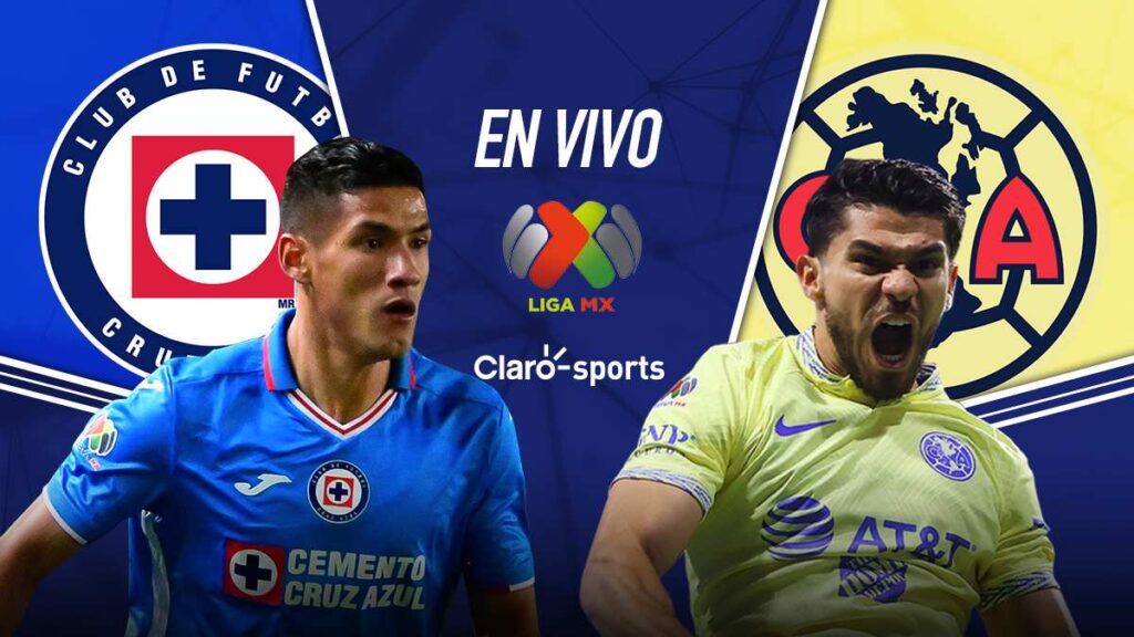 Cruz Azul vs América, en vivo el partido de Liga MX 2023