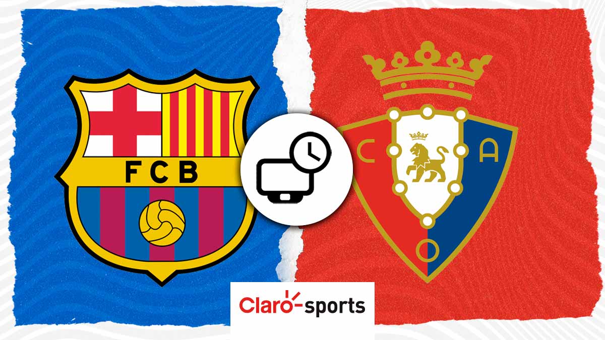 Barcelona Vs Osasuna, En Vivo: Horario Y Dónde Ver Por TV Partido De La ...