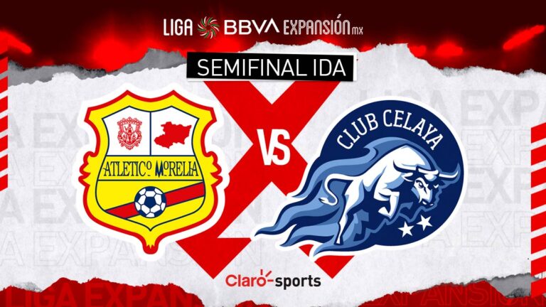 Liga de Expansión MX: Semifinal Ida Morelia vs Celaya, en vivo