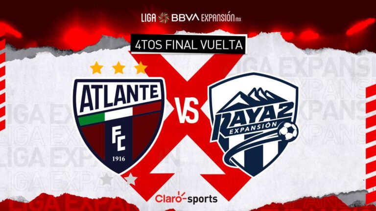 Liga de Expansión MX: Cuartos de Final Vuelta, Atlante vs Raya2, en vivo