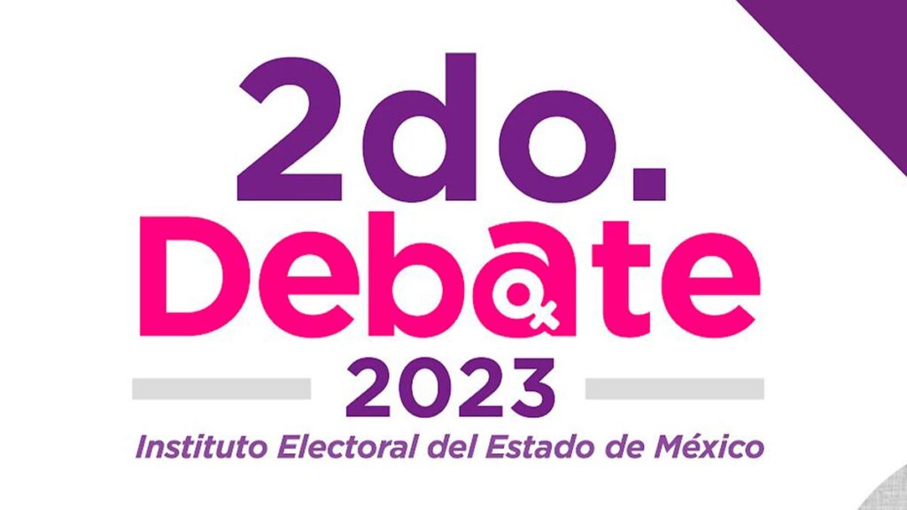 Elecciones Edomex 2023: Horario y dónde ver en vivo el segundo debate | @IEEM_MX