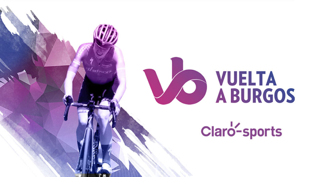 Vuelta a Burgos Femenina, en vivo por Claro Sports