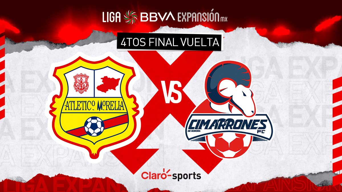 Morelia vs Cimarrones, en vivo la transmisión del streaming online del