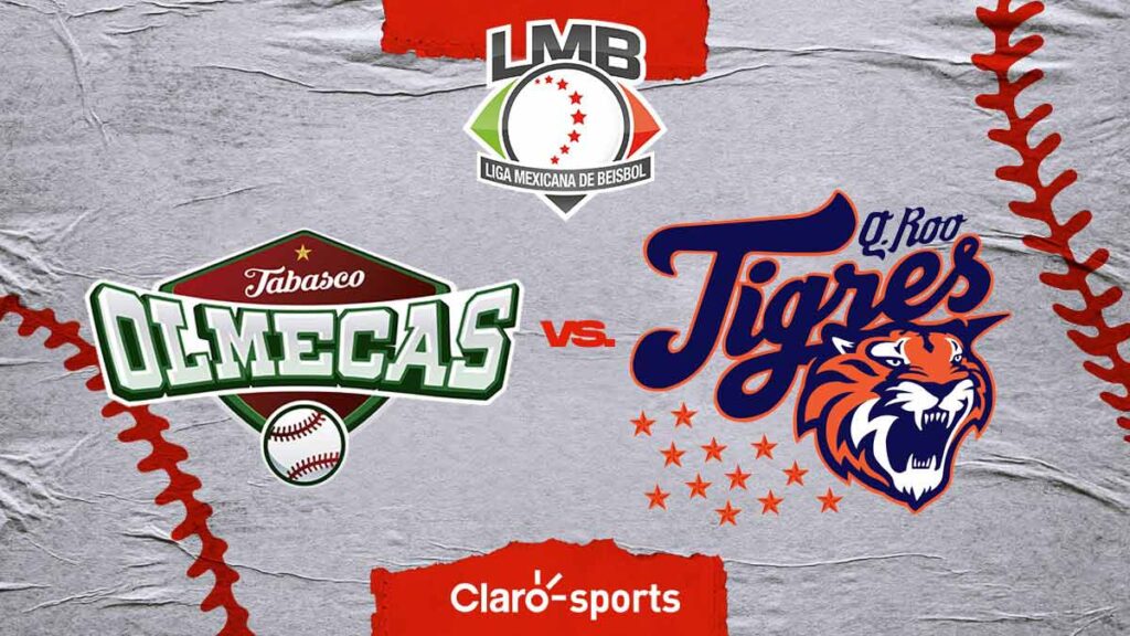 Olmecas vs Tigres, en vivo el juego de la LMB