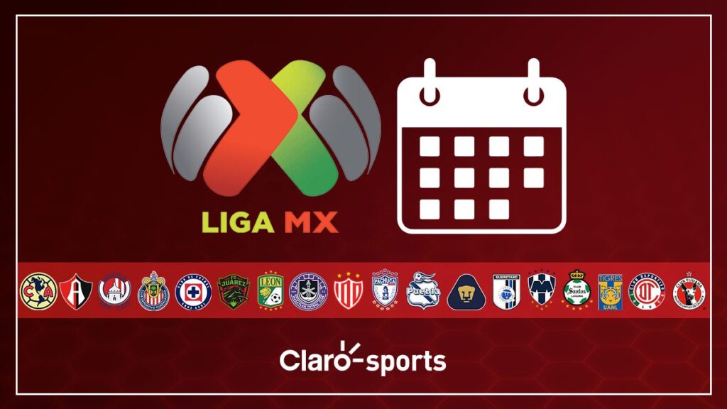 Calendario Liga MX Apertura 2023 Todas las fechas, partidos, clásicos