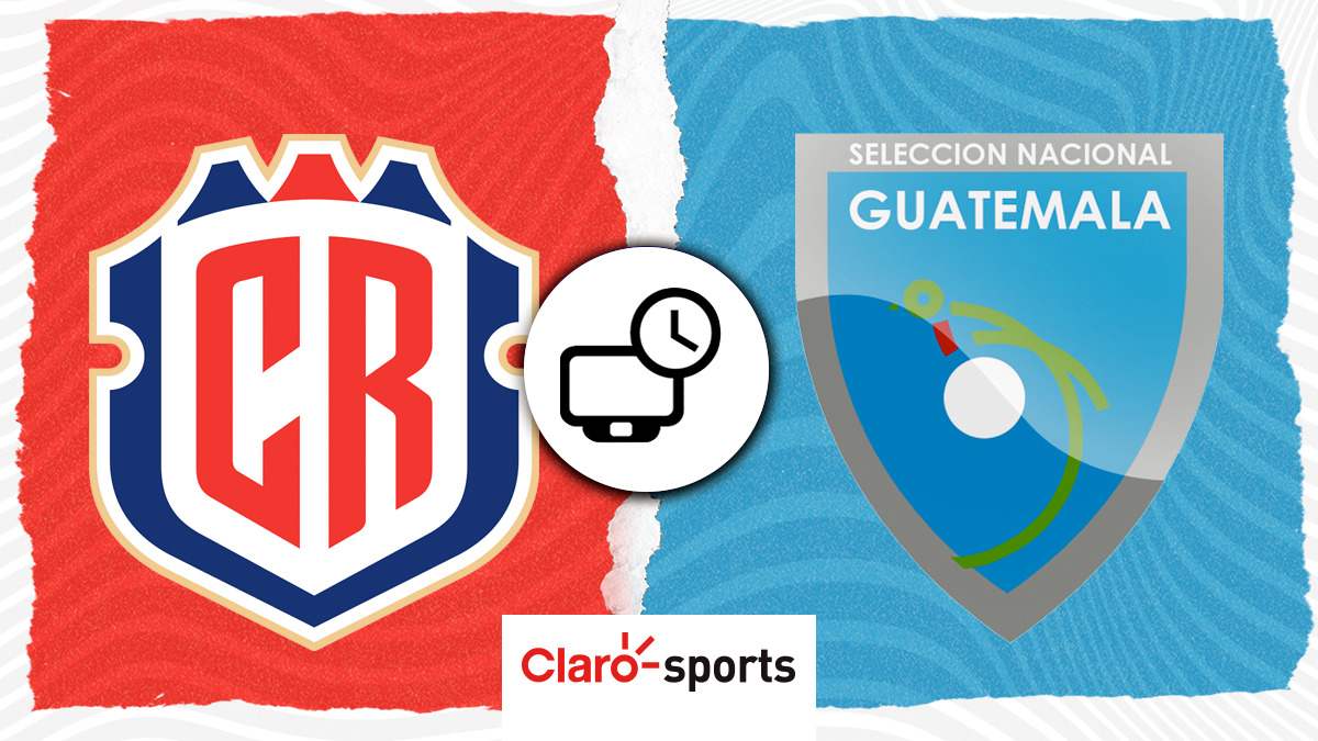 Costa Rica vs Guatemala, en vivo Horario y dónde ver hoy la