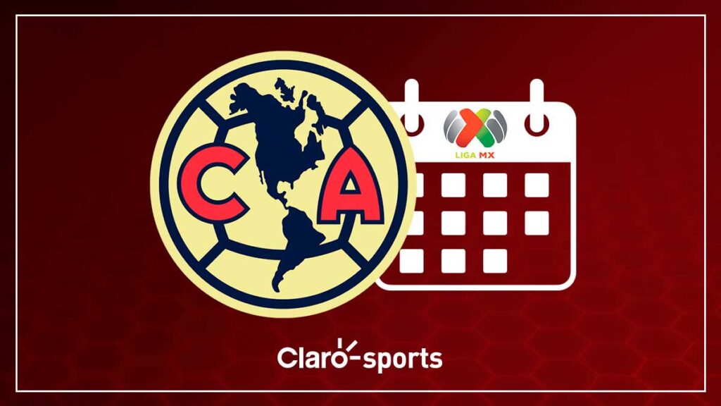 Calendario del América para el Apertura 2023 | Claro Sports