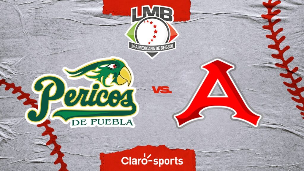 Liga Mexicana de Beisbol: Pericos de Puebla vs Acereros del Norte, en vivo
