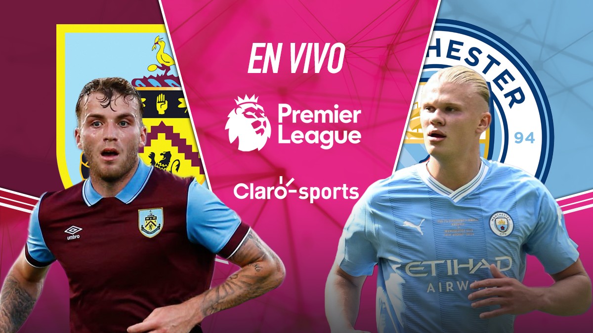 Burnley Vs Manchester City En Vivo Minuto A Minuto El Partido De La Jornada De La Premier