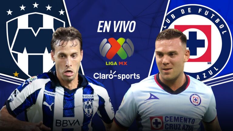 Monterrey vs Cruz Azul, en vivo online juego de la jornada 6 del Torneo Apertura 2023 de la Liga MX