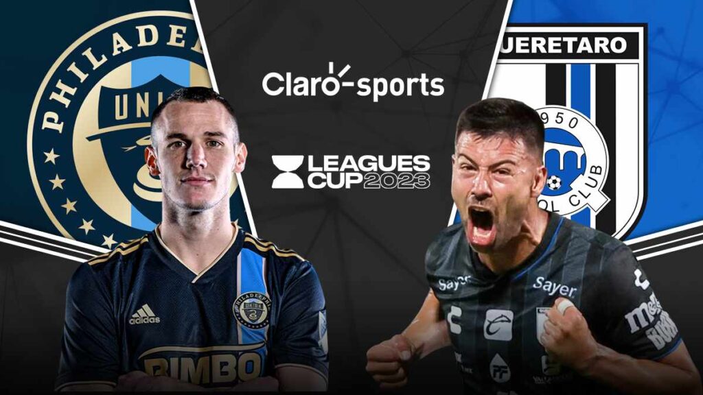 Philadelphia Union vs Querétaro, en vivo | Claro Sports