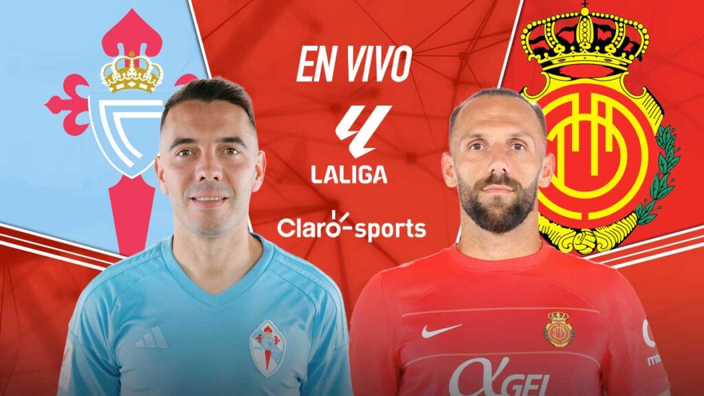 Celta vs Mallorca, en vivo. | Claro Sports