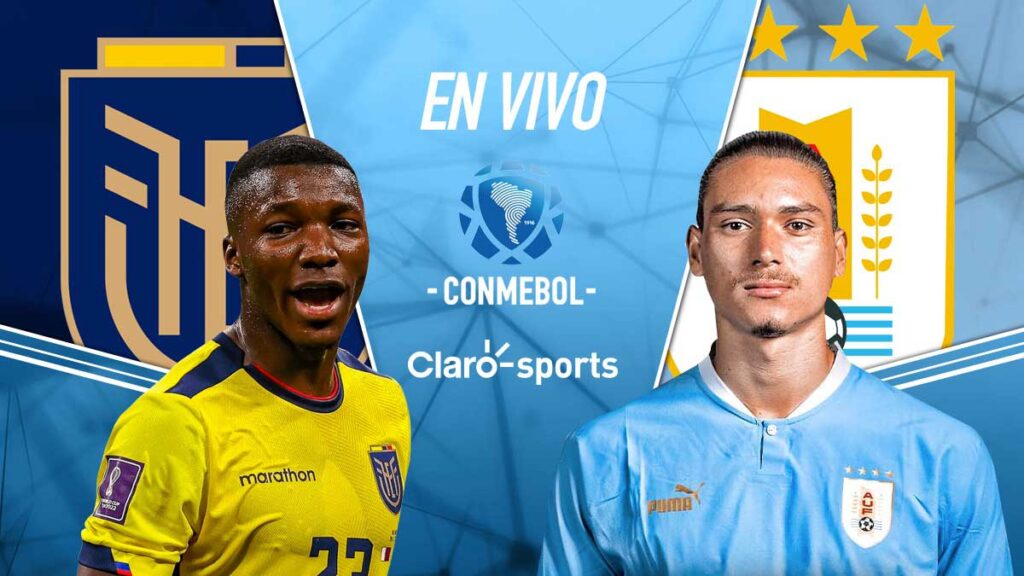 Ecuador vs Uruguay, en vivo. | Claro Sports