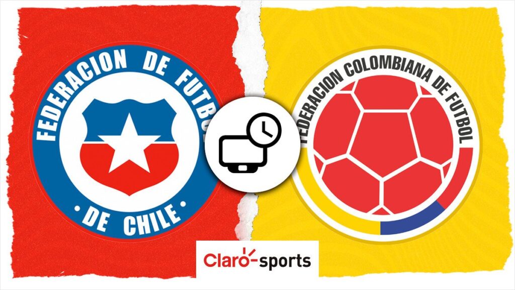 Chile vs Colombia: horario y dónde ver por TV