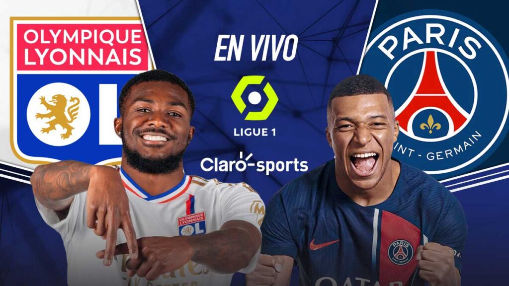 Lyon vs PSG, en vivo. | Claro Sports