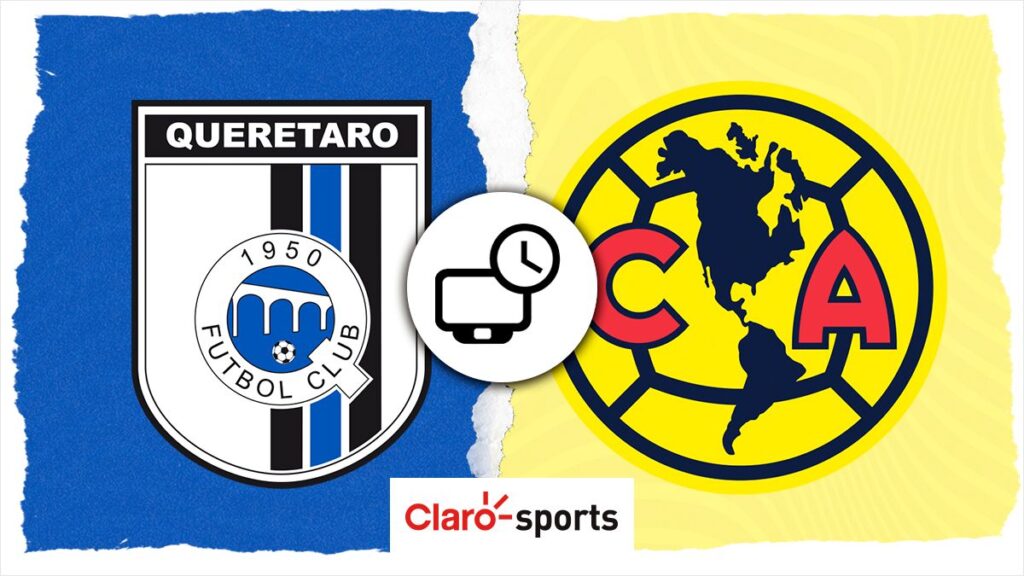 Querétaro vs América, en vivo: Horario y dónde ver hoy por TV el partido pendiente de la jornada 2 de Liga MX