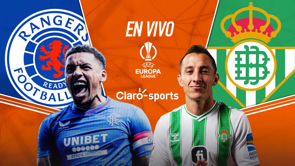 Rangers Vs Betis, En Vivo Online Duelo De La Jornada 1 Del Grupo C De ...