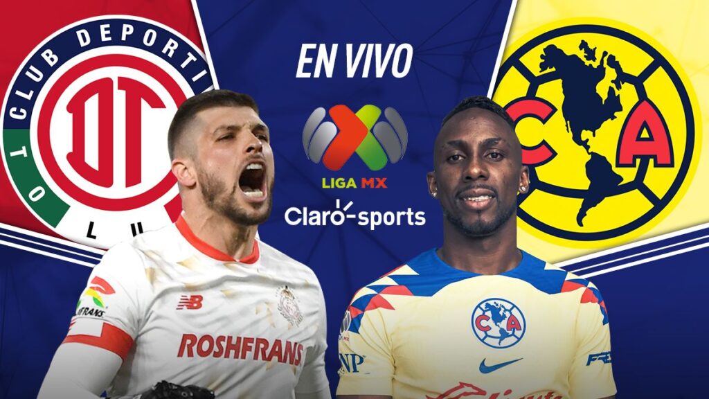 Toluca vs América, en vivo online duelo de la jornada 9