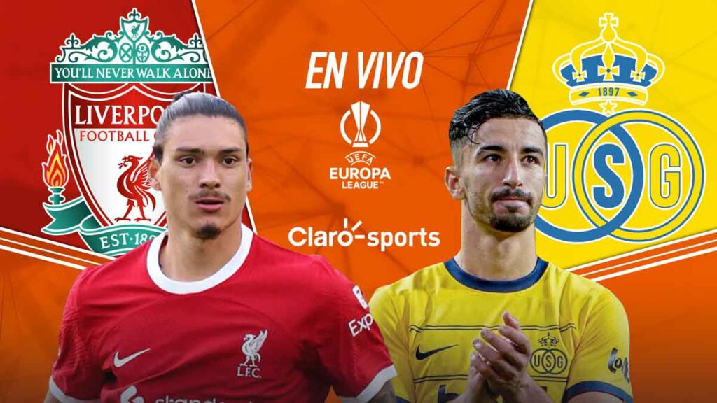 Liverpool vs Union Saint Gilloise, en vivo. | Claro Sports