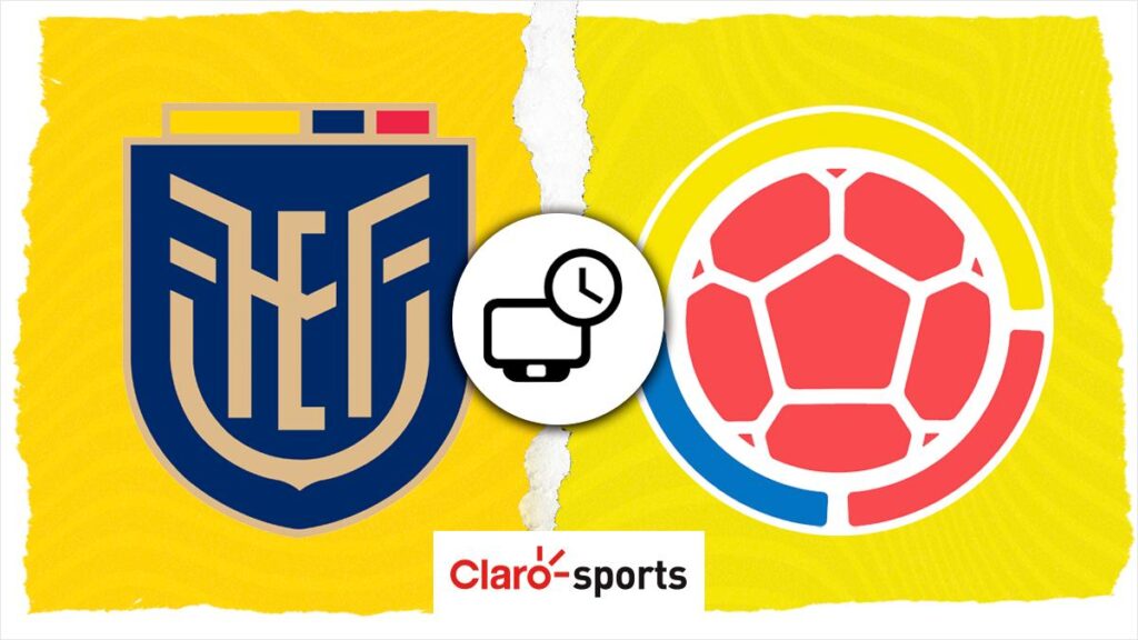 Ecuador vs Colombia, en vivo Horario y dónde ver hoy por TV y online
