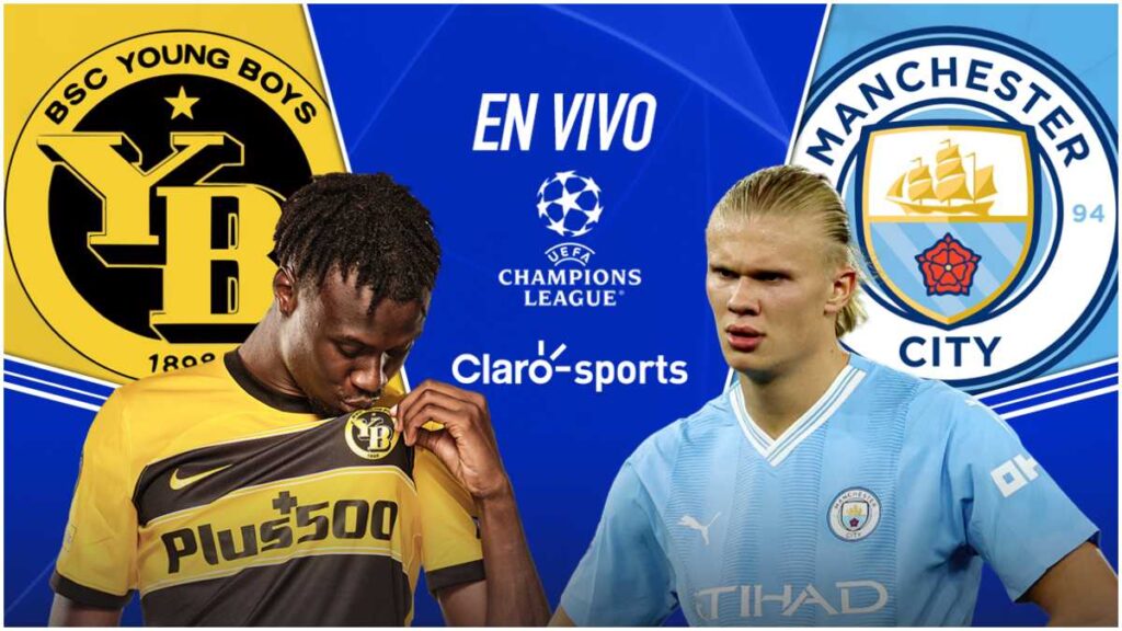 Young Boys vs Manchester City, en vivo | Claro Sports