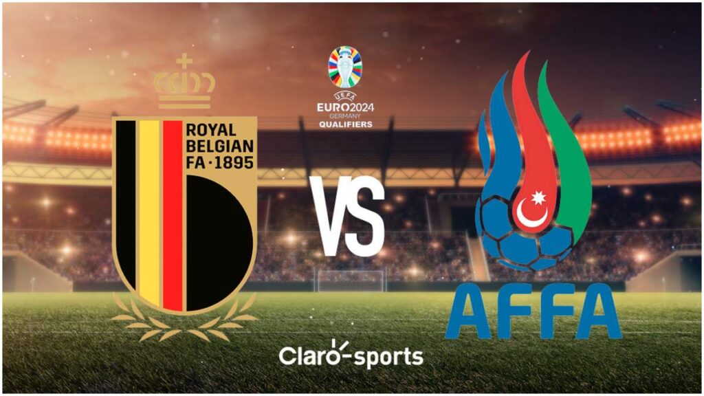 Bélgica vs Azerbaiyán, en vivo por Claro Sports