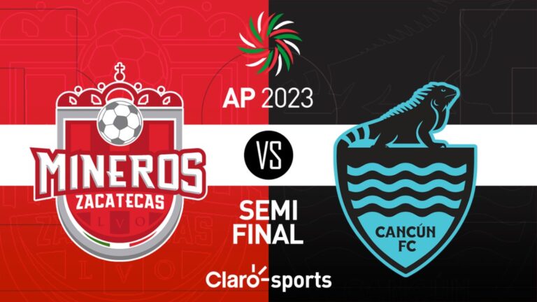 Mineros vs Cancún FC, EN VIVO el partido de ida de las semifinales del Apertura 2023 de la Liga Expansión MX
