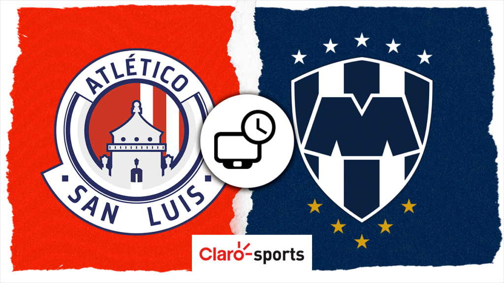 San Luis vs Rayados, horario y dónde ver en vivo. | Claro Sports