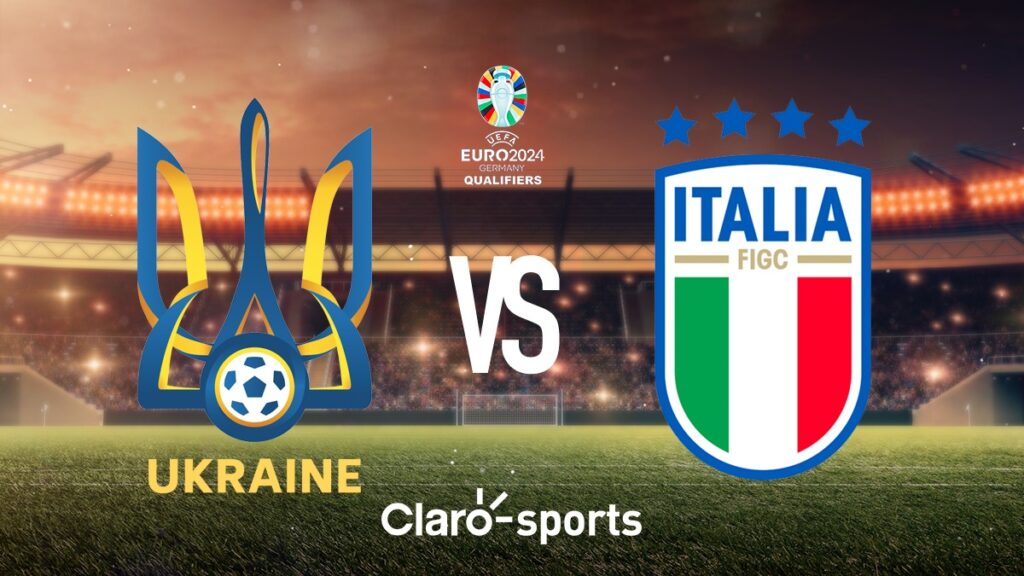 Ucrania vs Italia, en vivo online. | Claro Sports