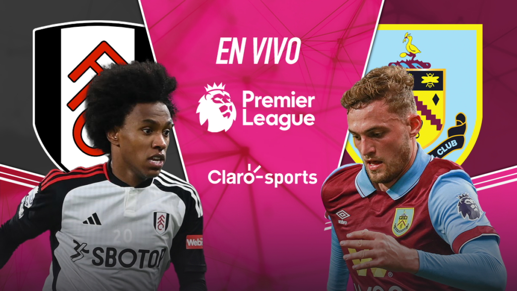 Fulham vs Burnley, en vivo online. | Claro Sports