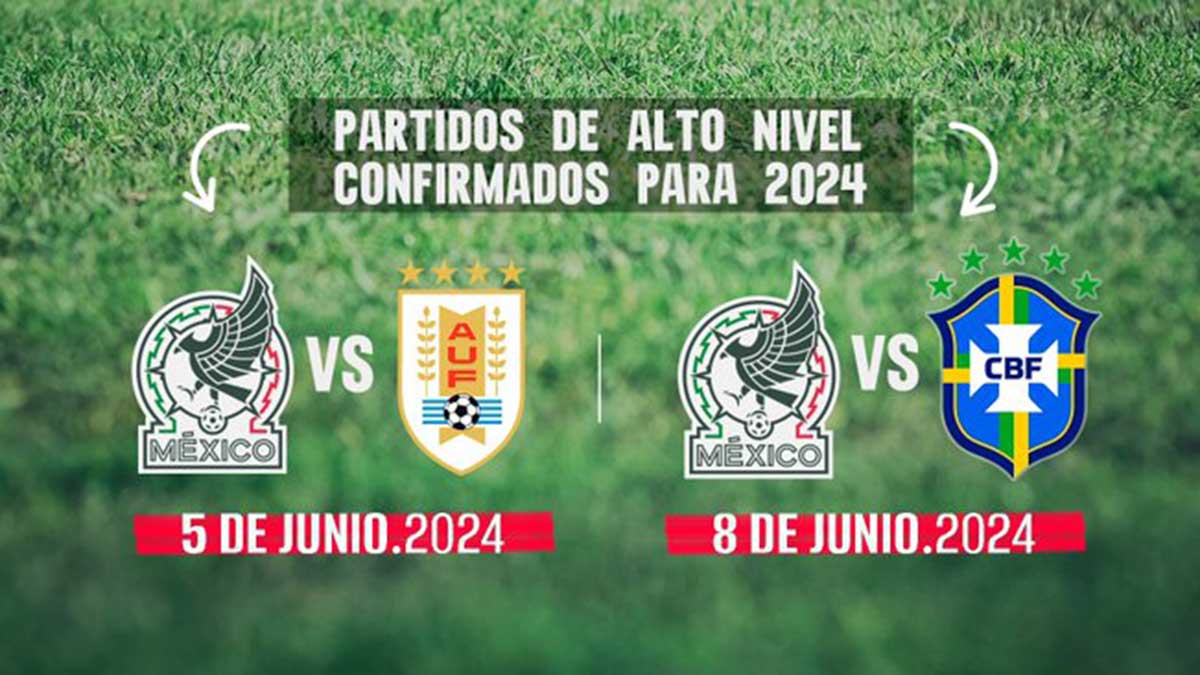 ¡Amistosos de lujo para 2024! La selección mexicana enfrentará a Brasil