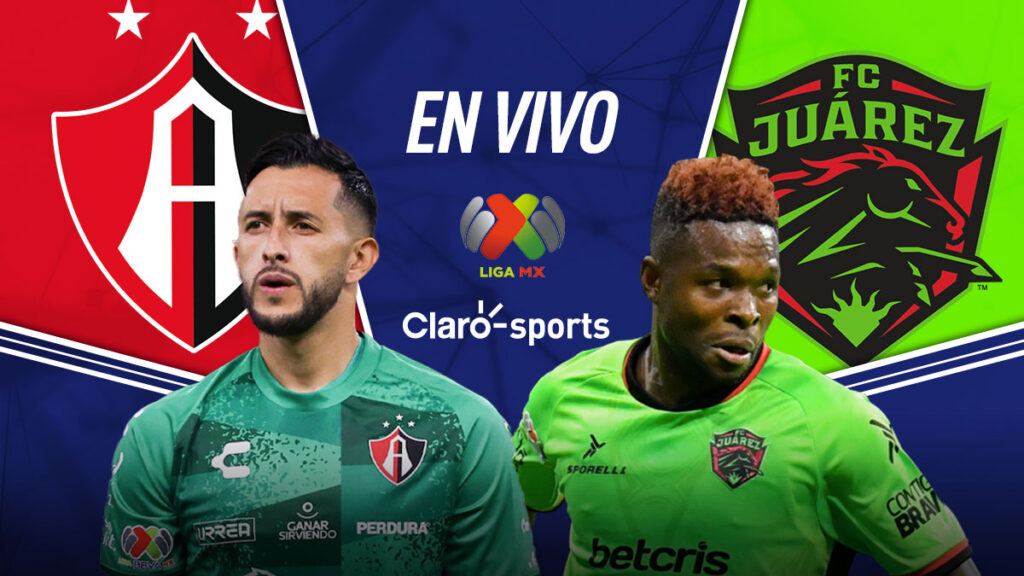 Atlas vs FC Juárez, en vivo