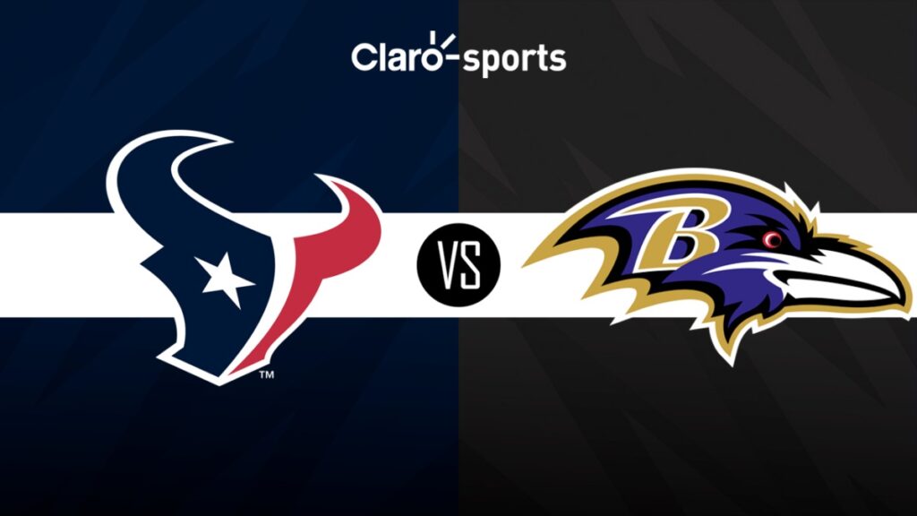 Houston Texans vs Baltimore Ravens, en vivo Horario y dónde ver la