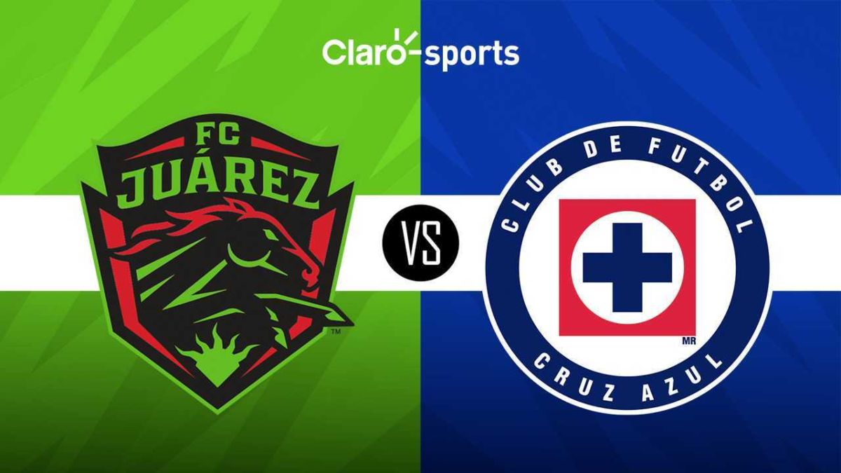 Juárez vs Cruz Azul Horario y dónde ver por TV el partido de la