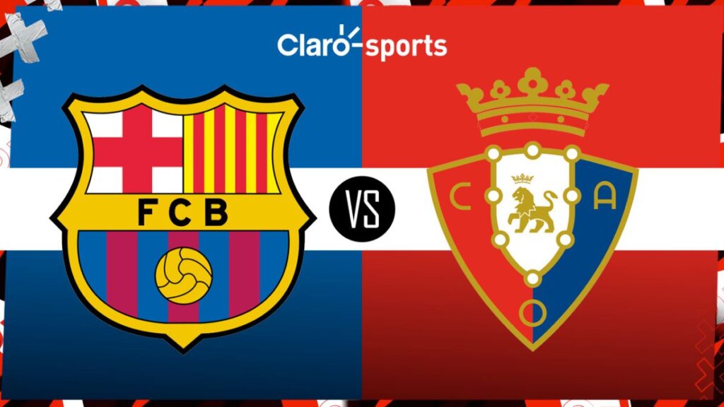 Barcelona Vs Osasuna En Vivo Horario Y Dónde Ver Hoy Por Tv La Semifinal De La Supercopa De