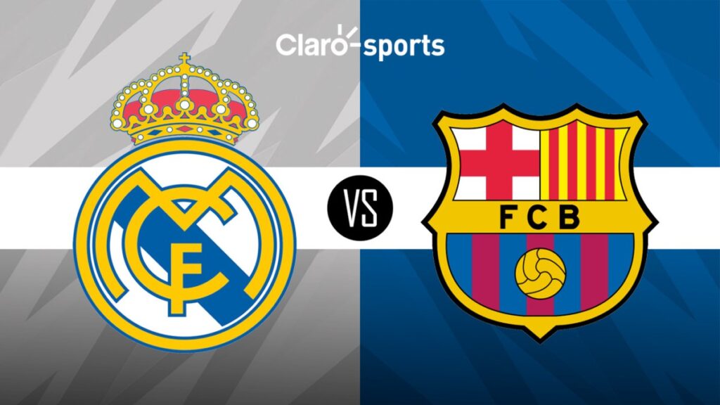 Real Madrid vs Barcelona, en vivo Horario y dónde ver hoy por TV la