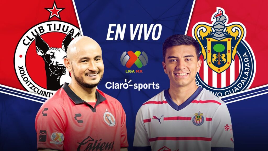 Tijuana vs Chivas, en vivo