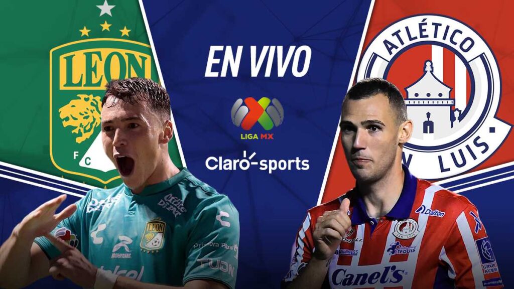 León vs San Luis en vivo la Liga MX