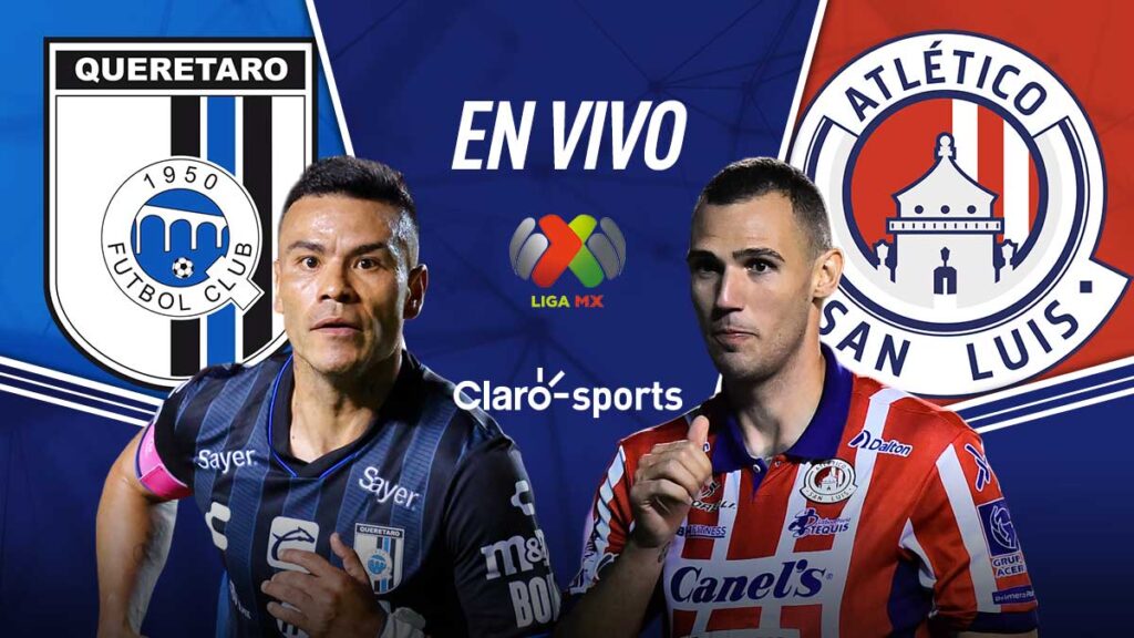 Querétaro vs San Luis, en vivo la jornada 9