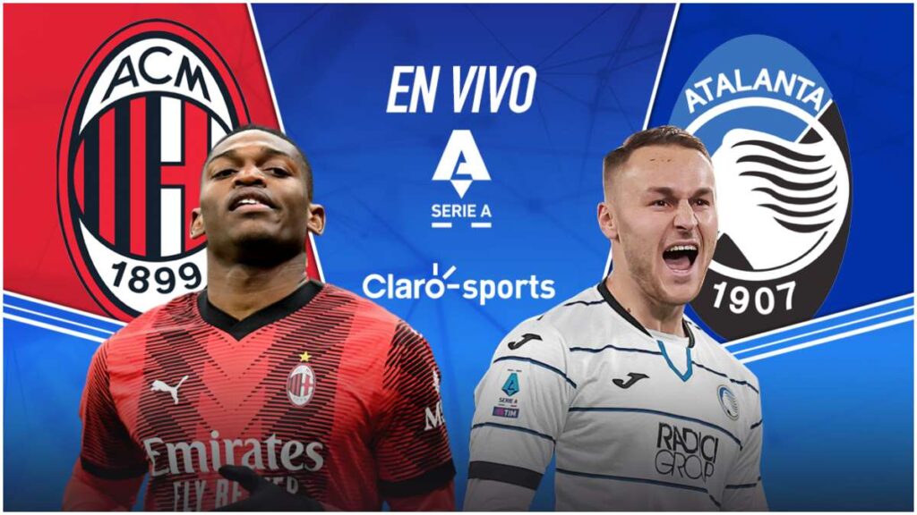 Milan vs Atalanta, en vivo por Claro Sports