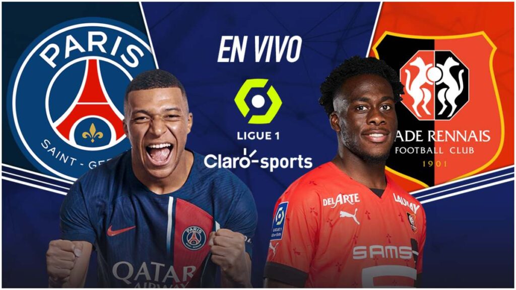 PSG vs Rennes, en vivo online por Claro Sports