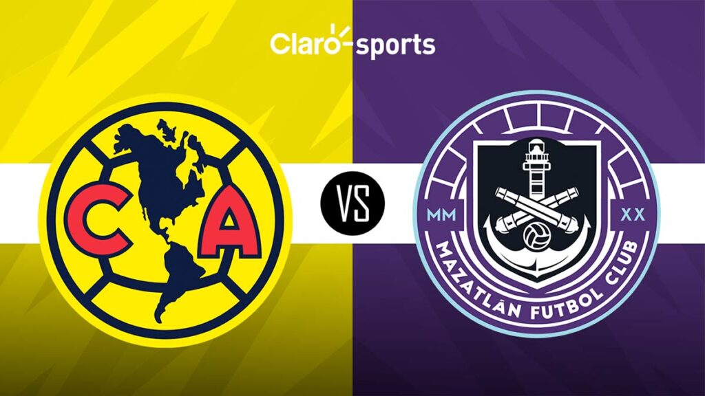 Liga MX hoy Horario y cómo ver en vivo el partido de América vs Mazatlán