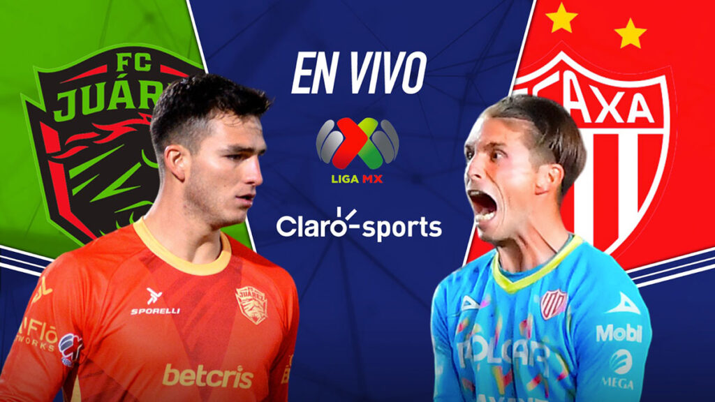 FC Juárez vs Necaxa, en vivo la jornada 5