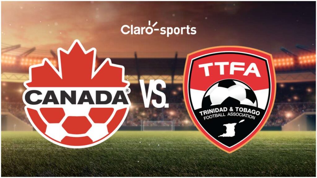 Canadá vs Trinidad y Tobago, en vivo por Claro Sports