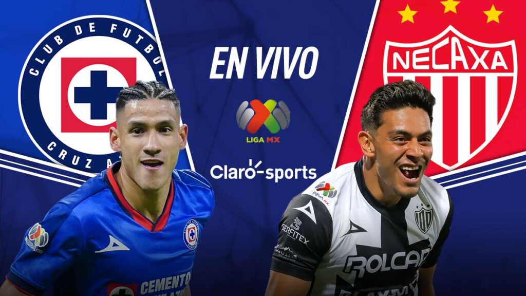 Cruz Azul vs Necaxa, en vivo minuto a minuto la Liga MX