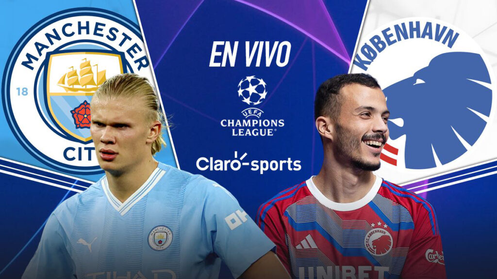 Manchester City vs Copenhague, en vivo online. Claro Sports